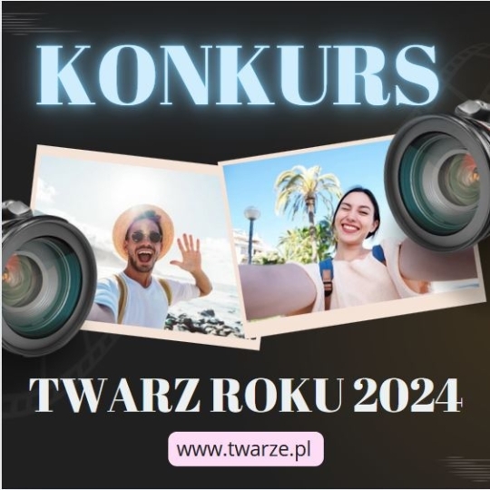 KONKURS: TWARZ ROKU 2024 